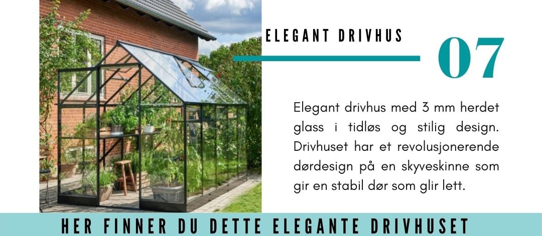 Drivhus nr 7